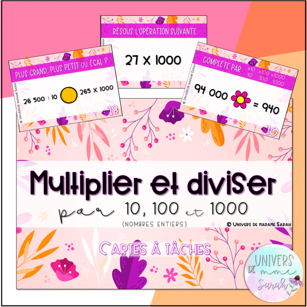 Multiplier et diviser par 10 100 et 1000